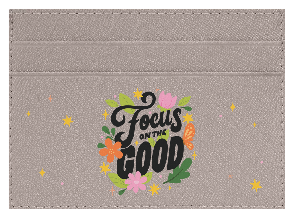 Focus on the Good
