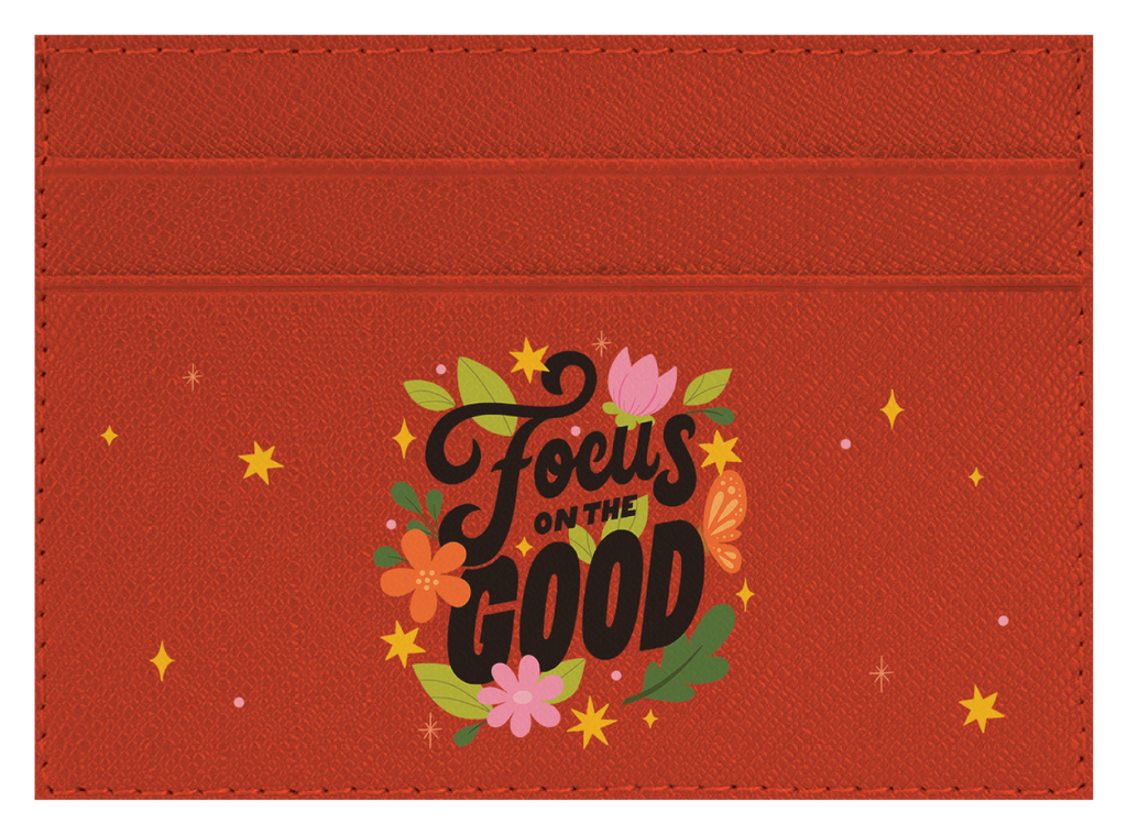 Focus on the Good