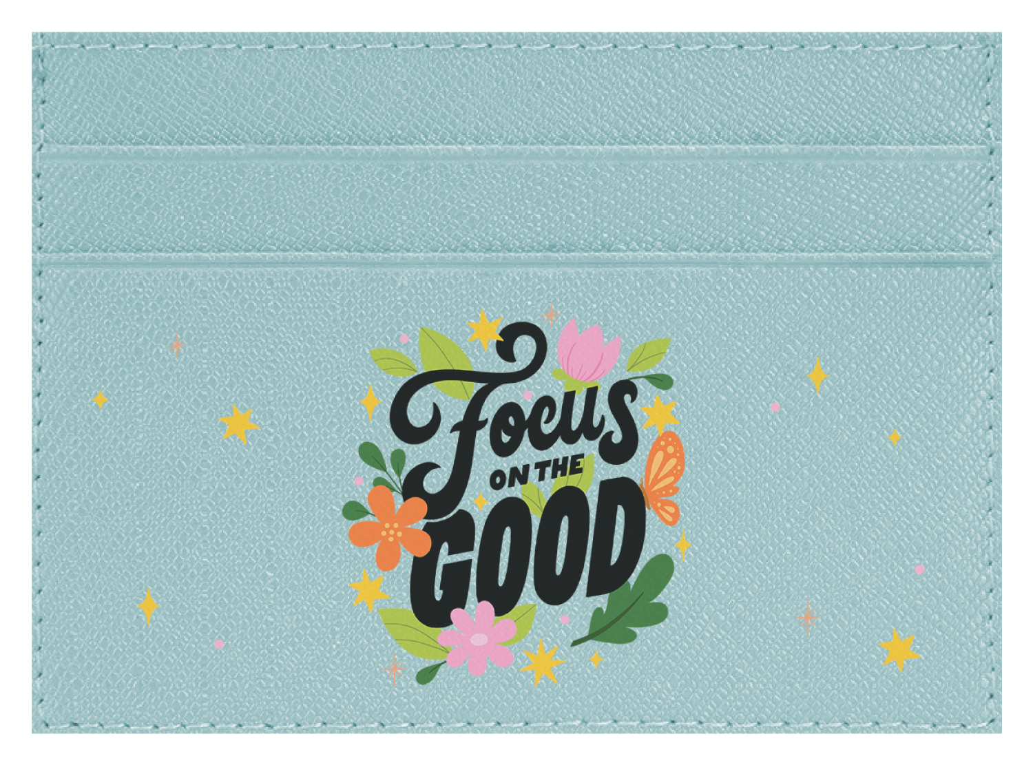 Focus on the Good