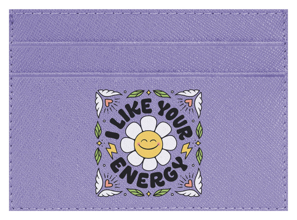 I Like Your Energy