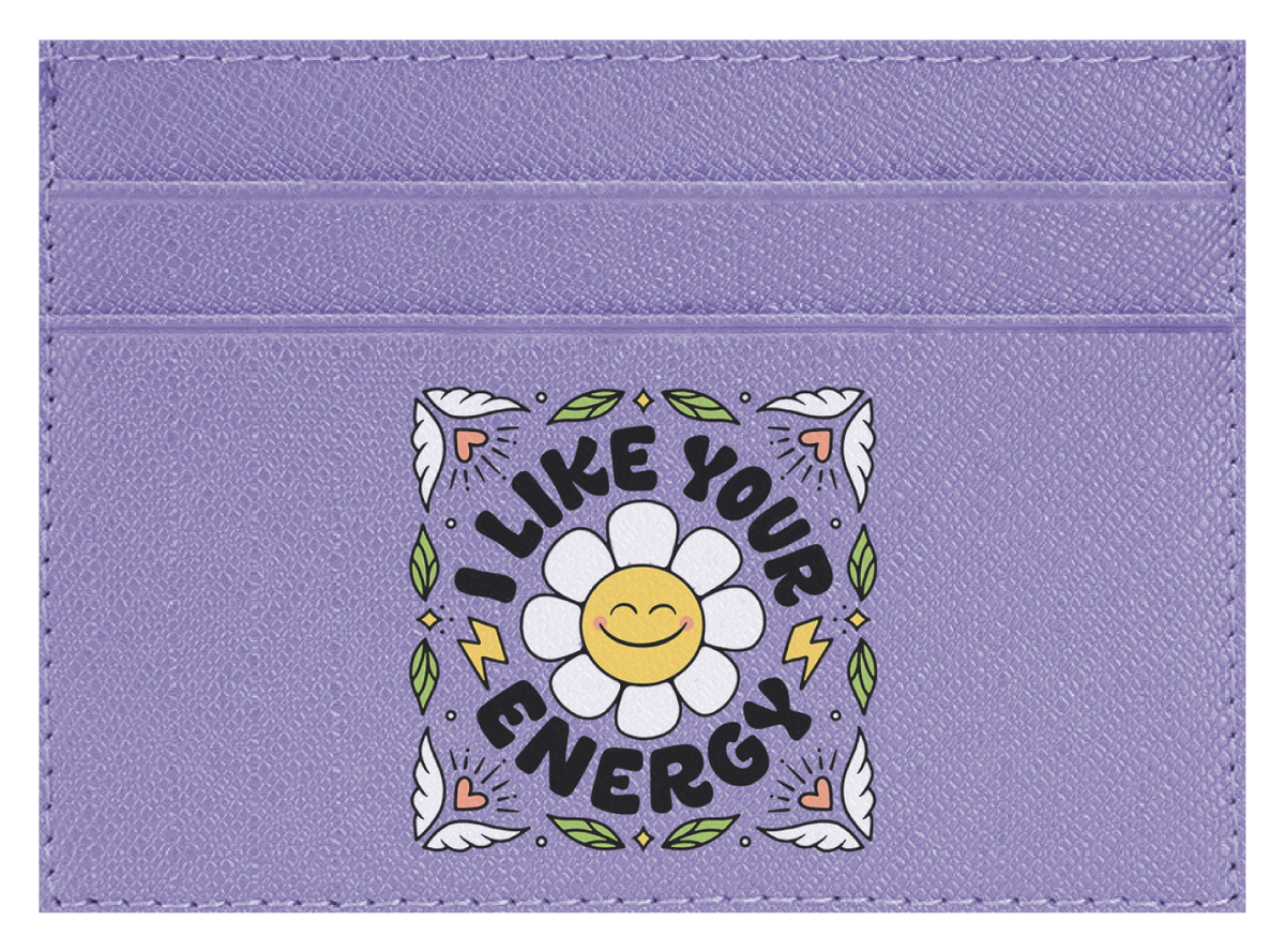 I Like Your Energy