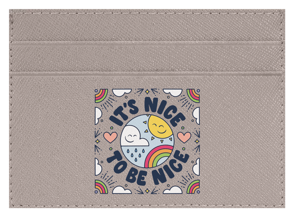 Nice To Be Nice