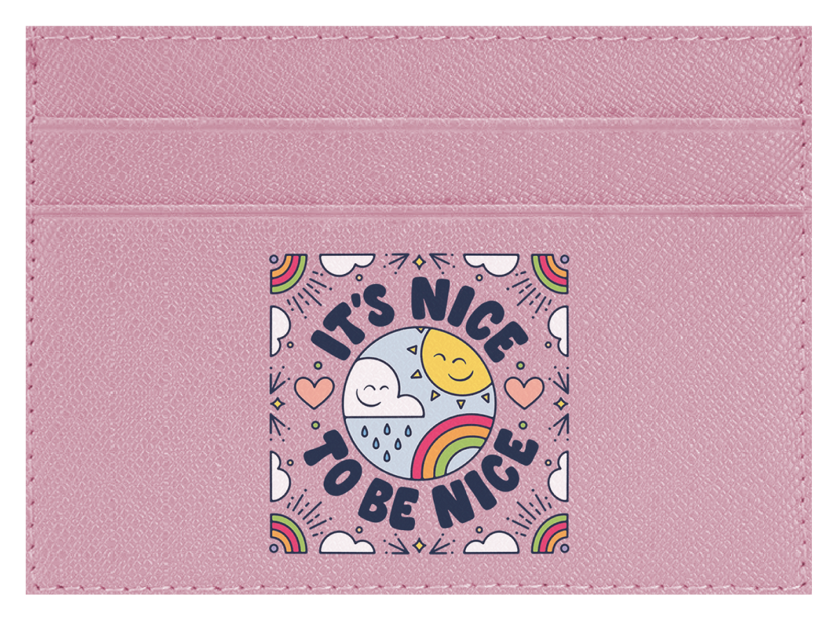 Nice To Be Nice