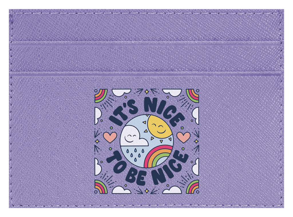 Nice To Be Nice