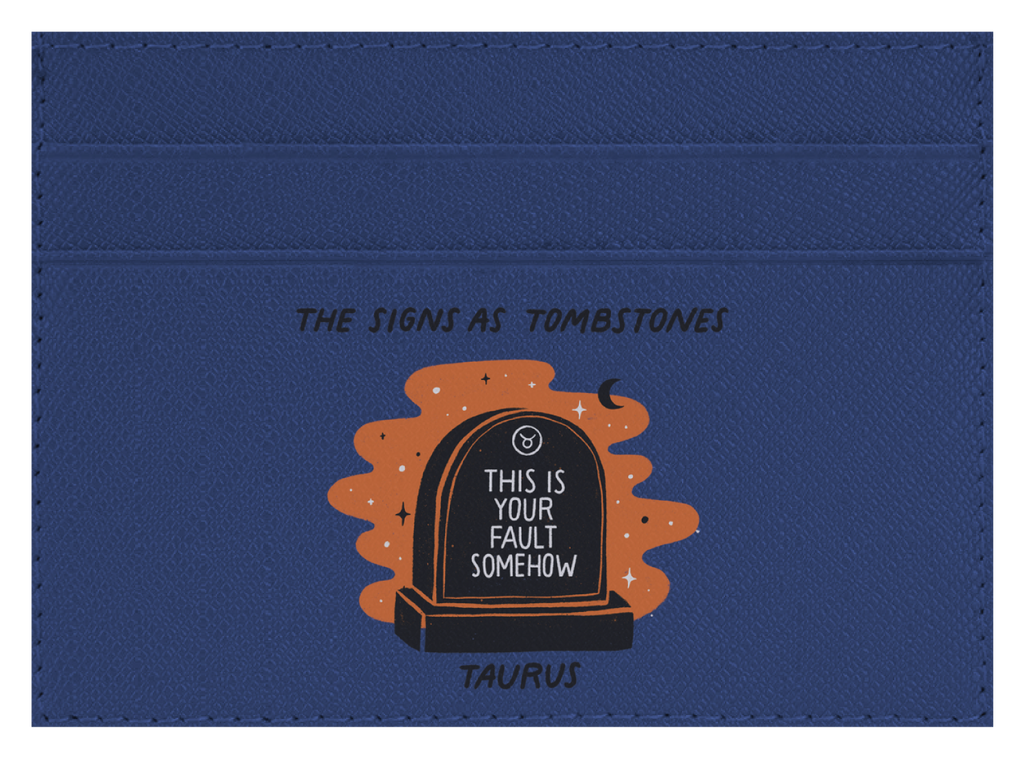 Taurus as a Tombstone