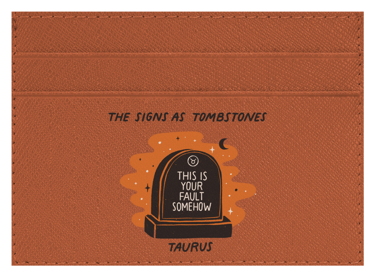 Taurus as a Tombstone