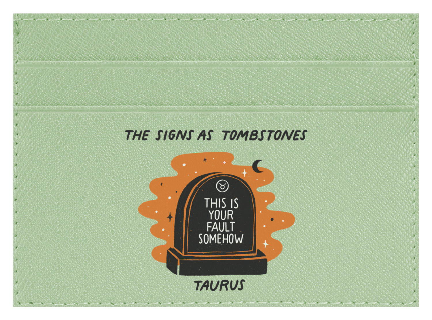 Taurus as a Tombstone