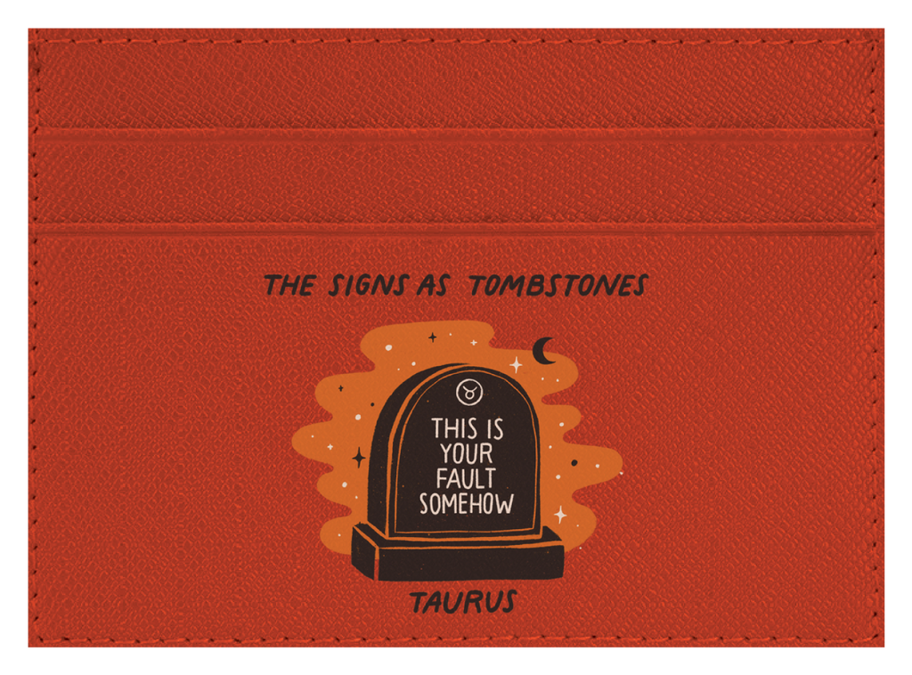 Taurus as a Tombstone