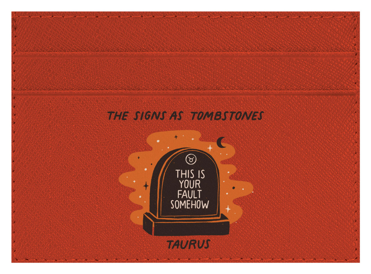 Taurus as a Tombstone