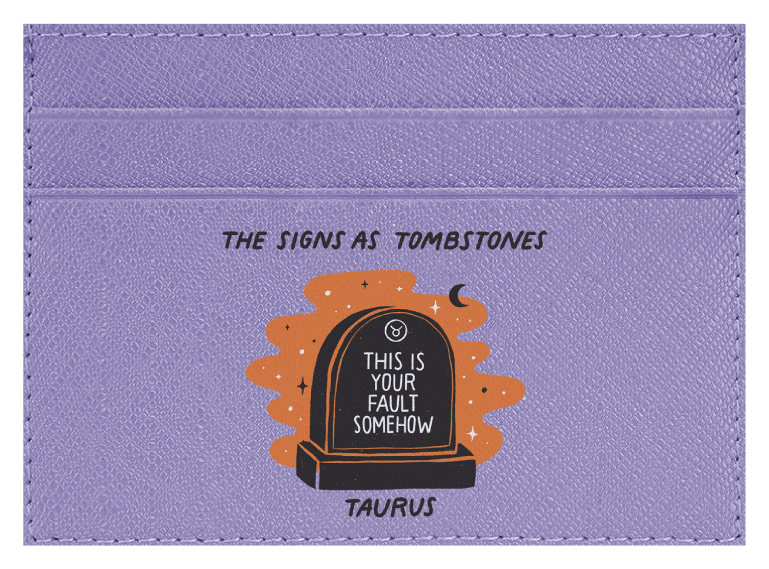Taurus as a Tombstone