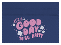 Good day to be happy