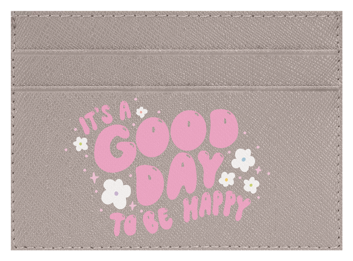 Good day to be happy