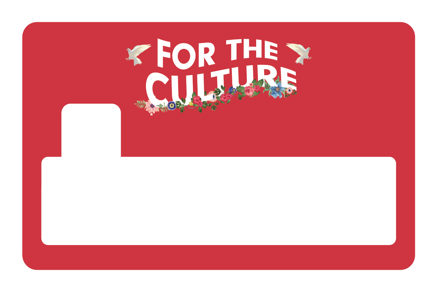 For the Culture