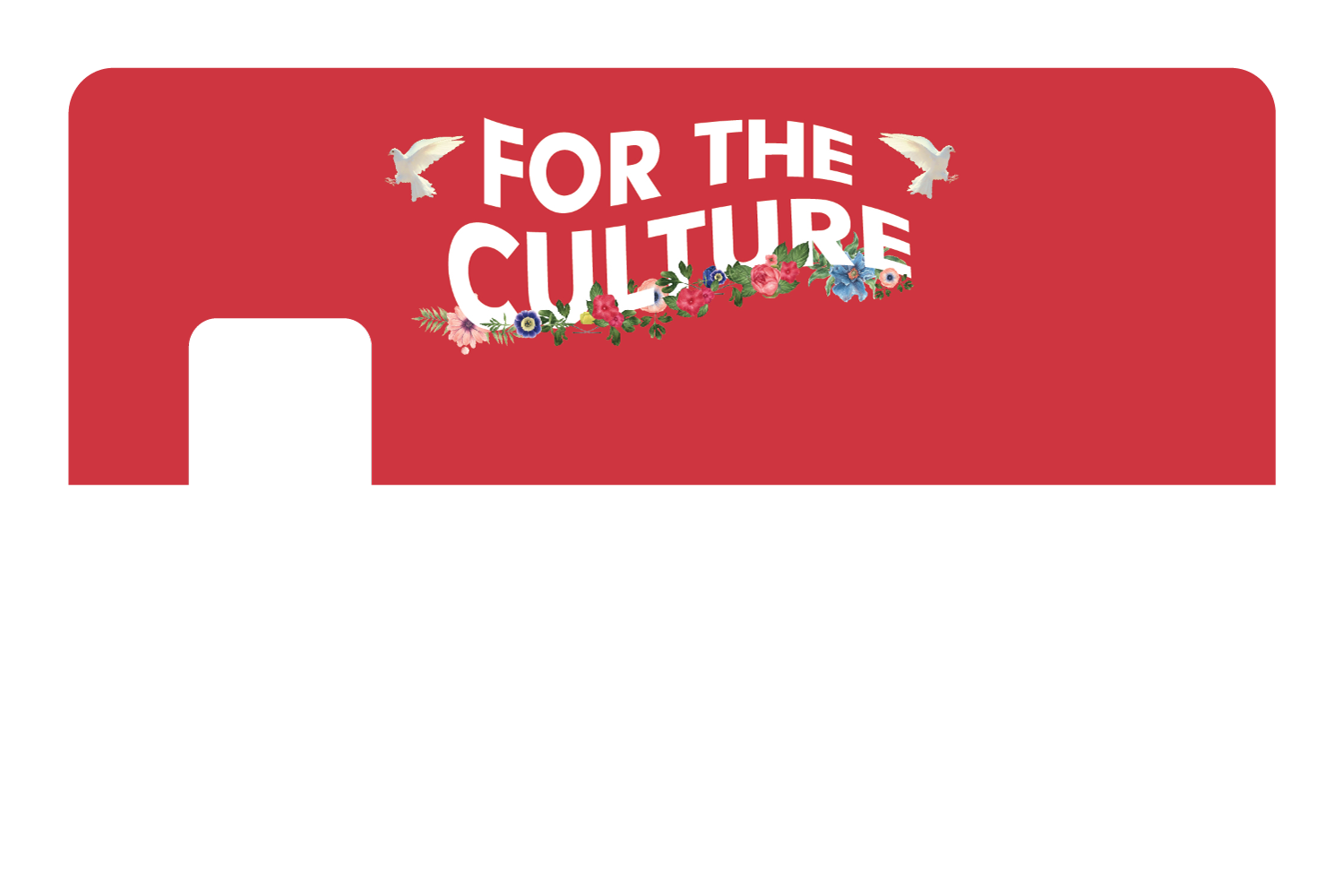 For the Culture