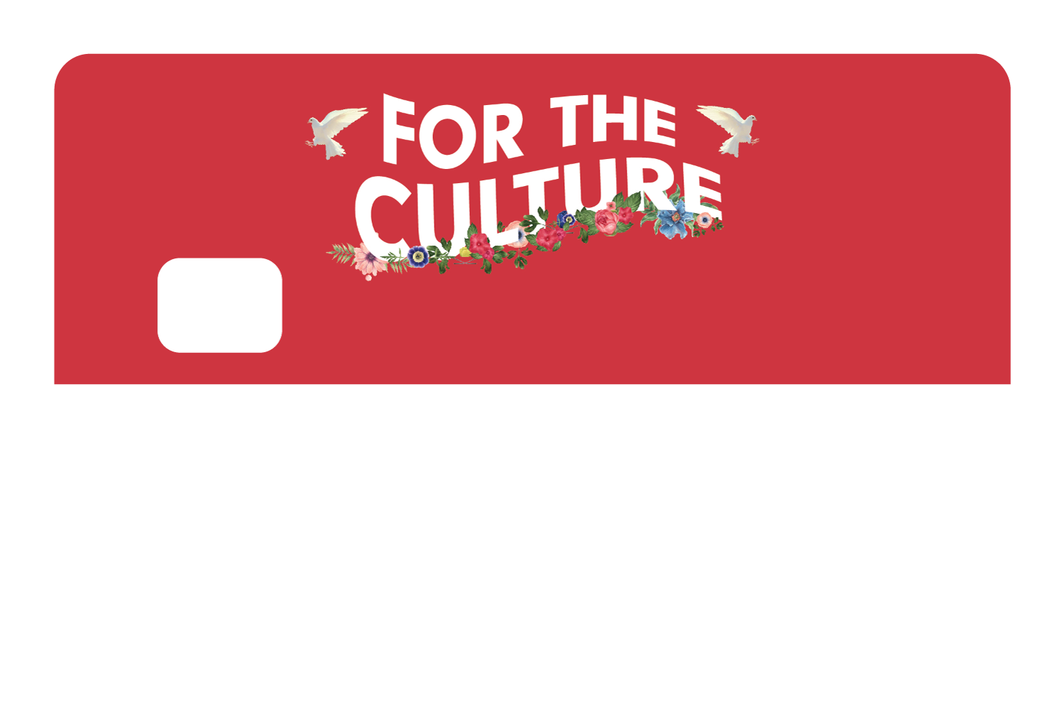 For the Culture