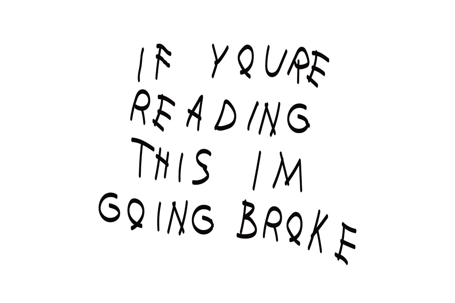 If You're Reading this