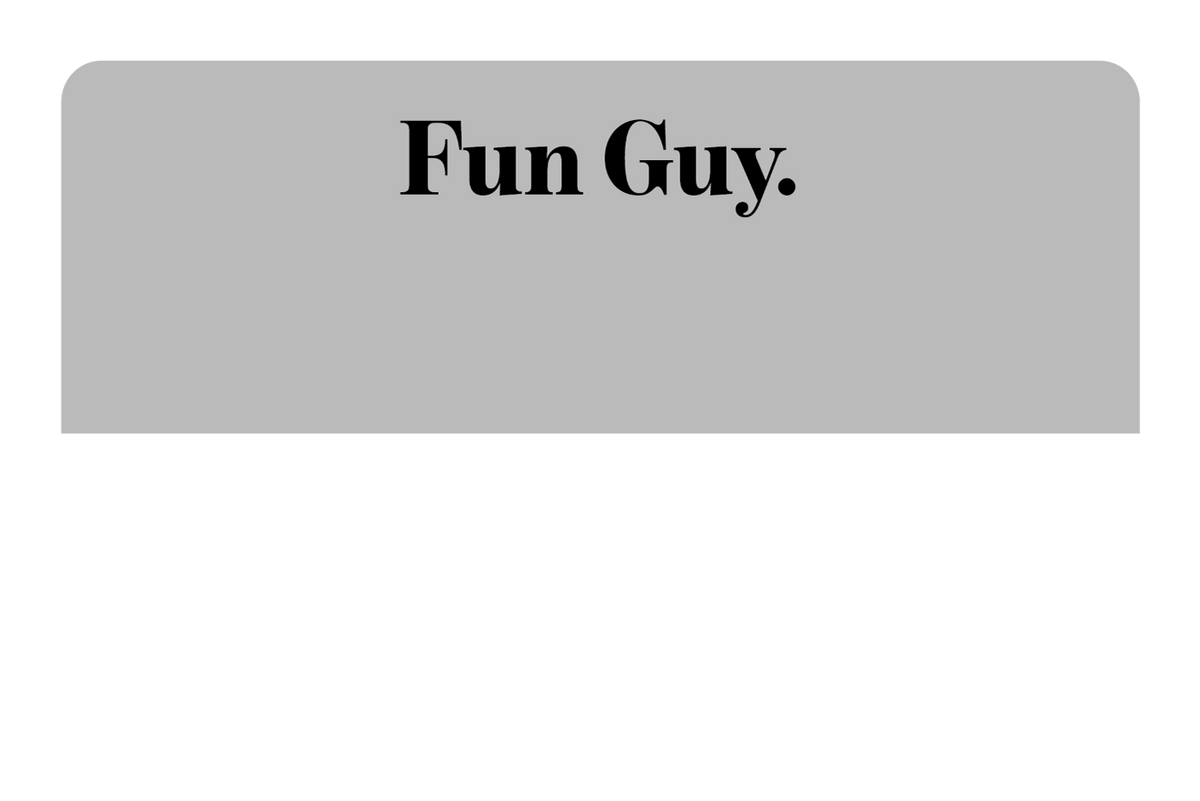 Fun Guy