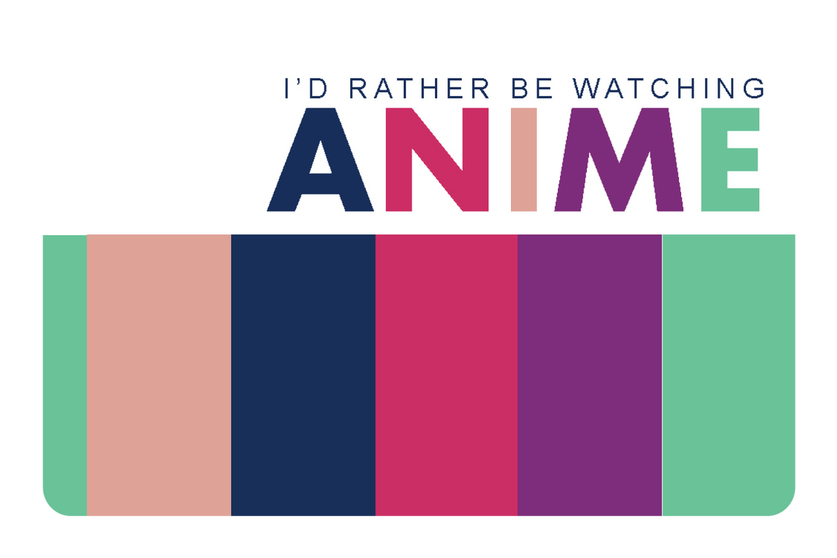 Rather Watch Anime