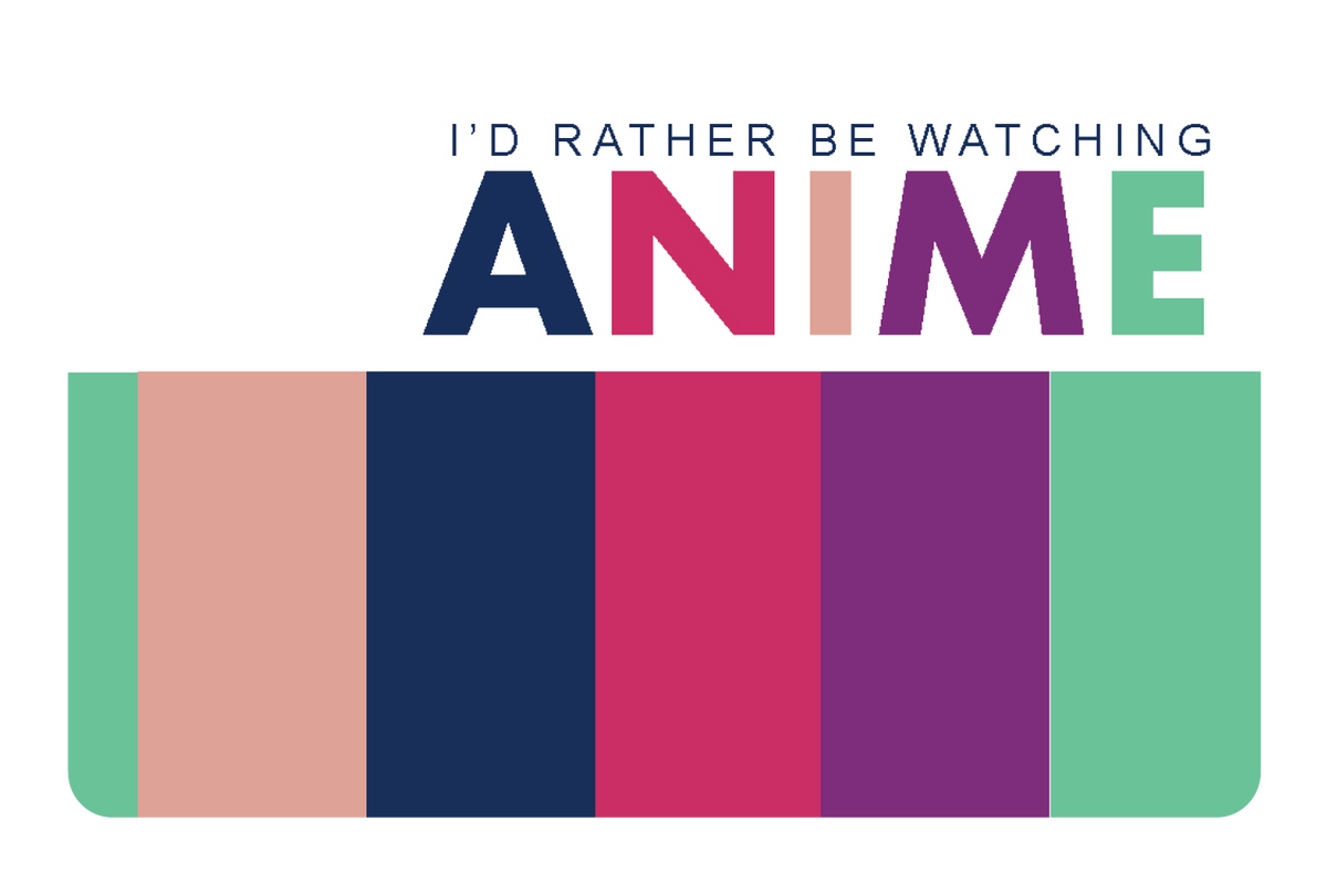 Rather Watch Anime
