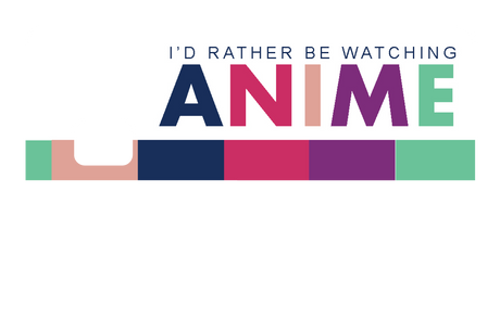 Rather Watch Anime