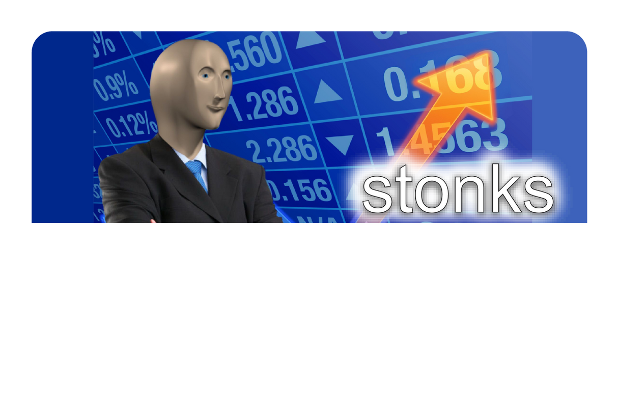 Stonks