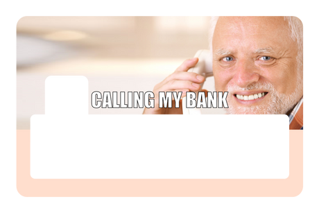 Calling My Bank