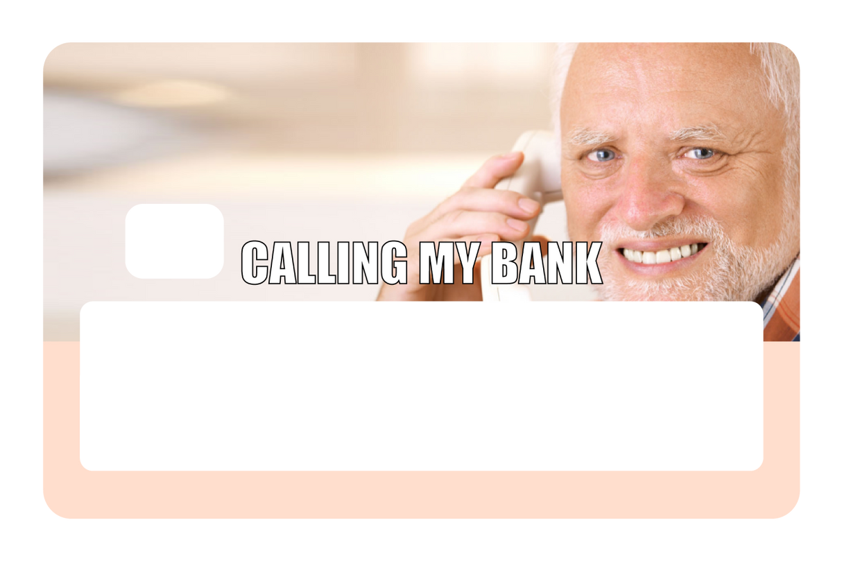 Calling My Bank