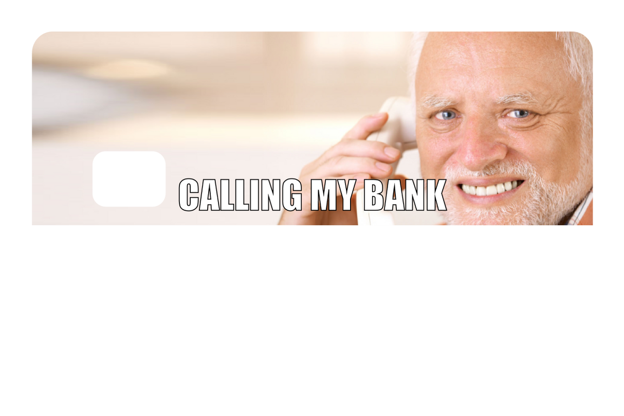 Calling My Bank