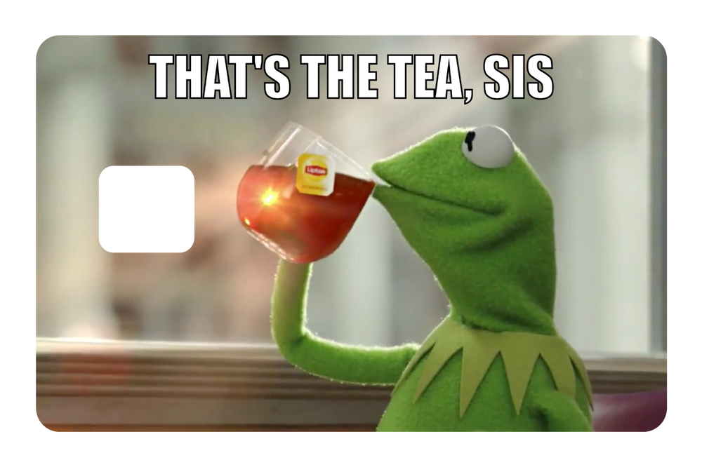 That's The Tea