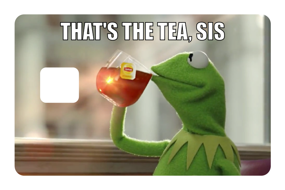 That's The Tea