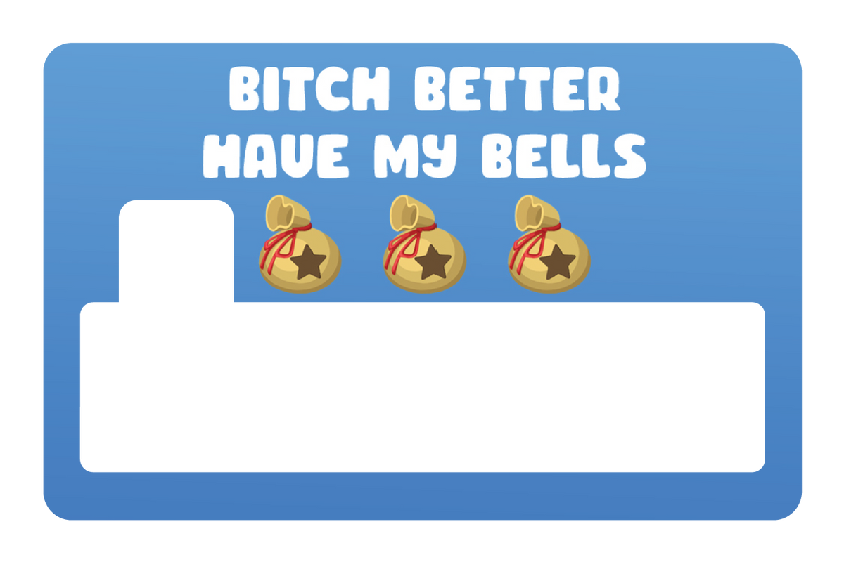 Better Have My Bells