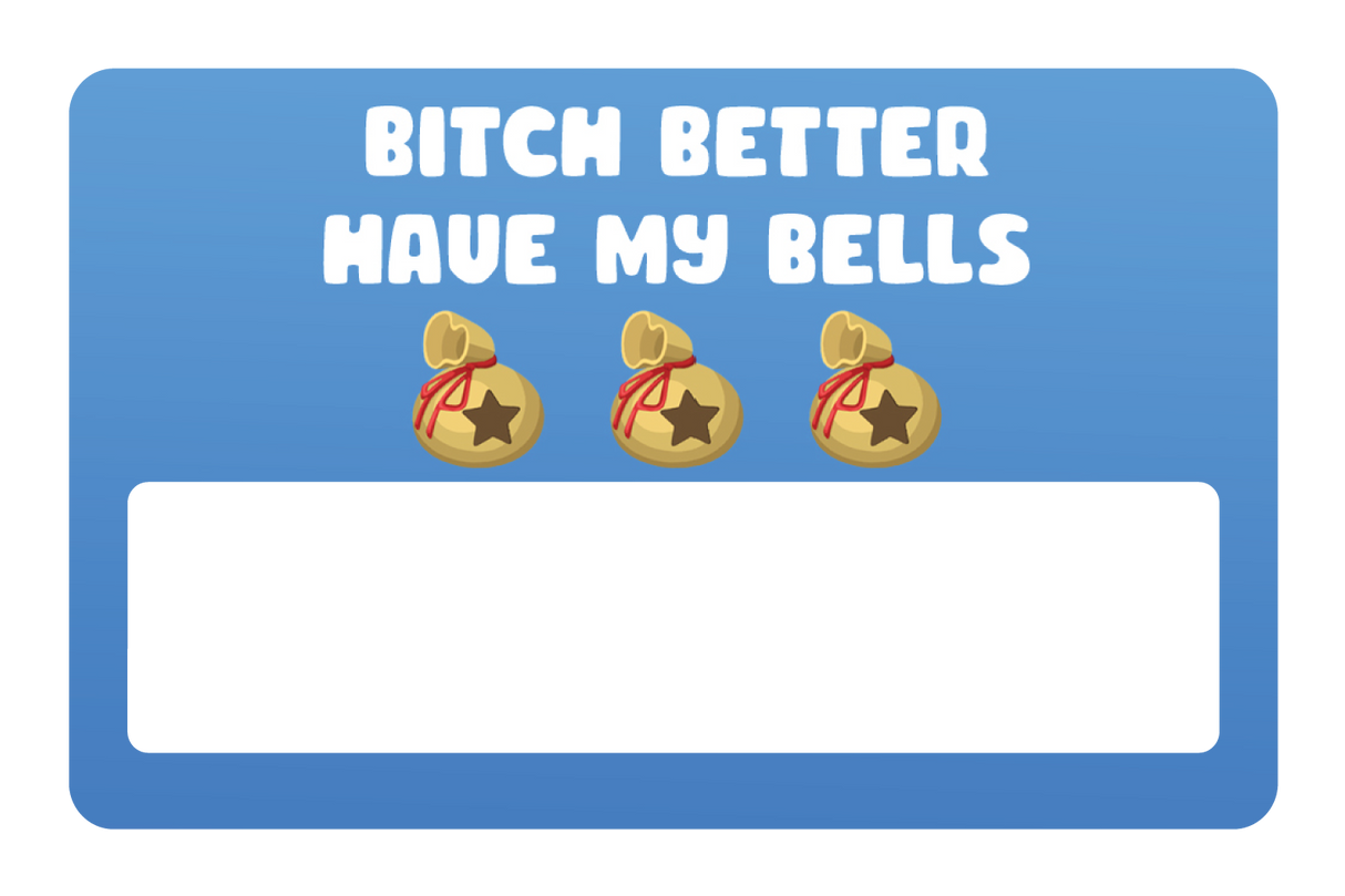 Better Have My Bells