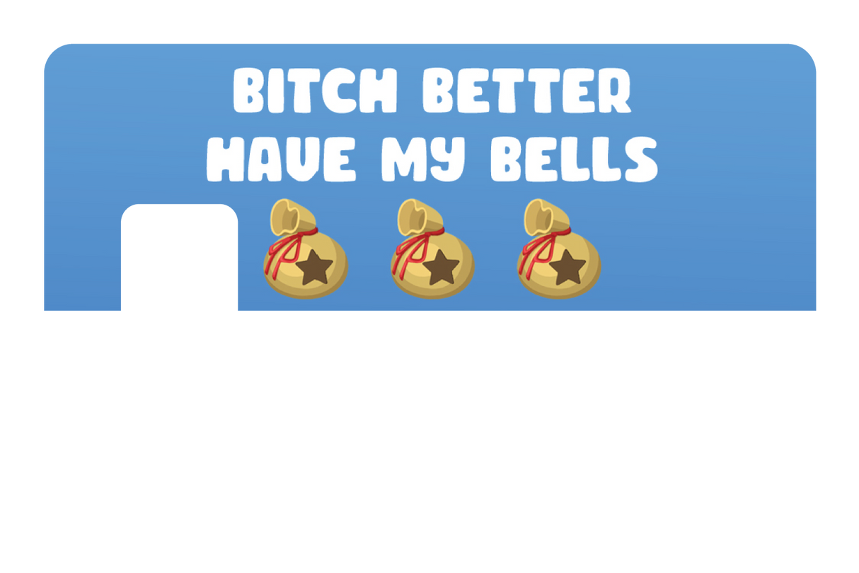 Better Have My Bells