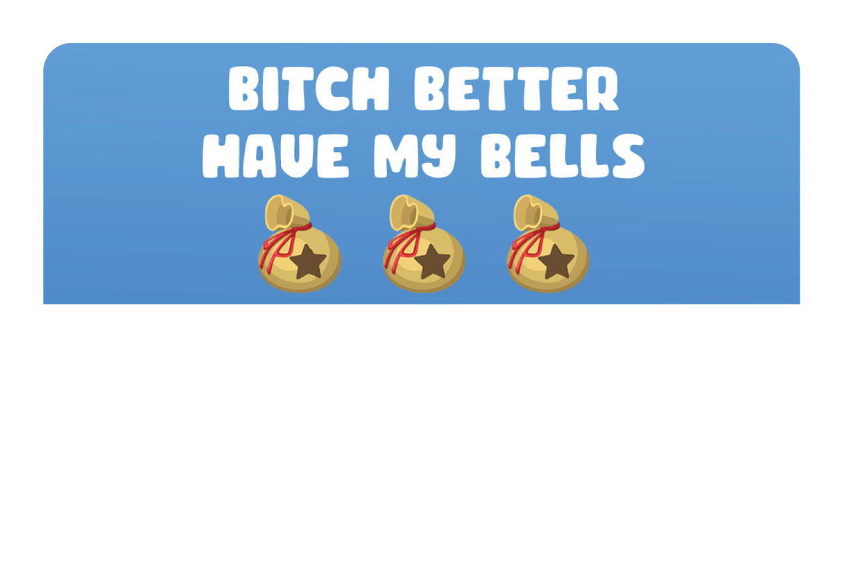 Better Have My Bells