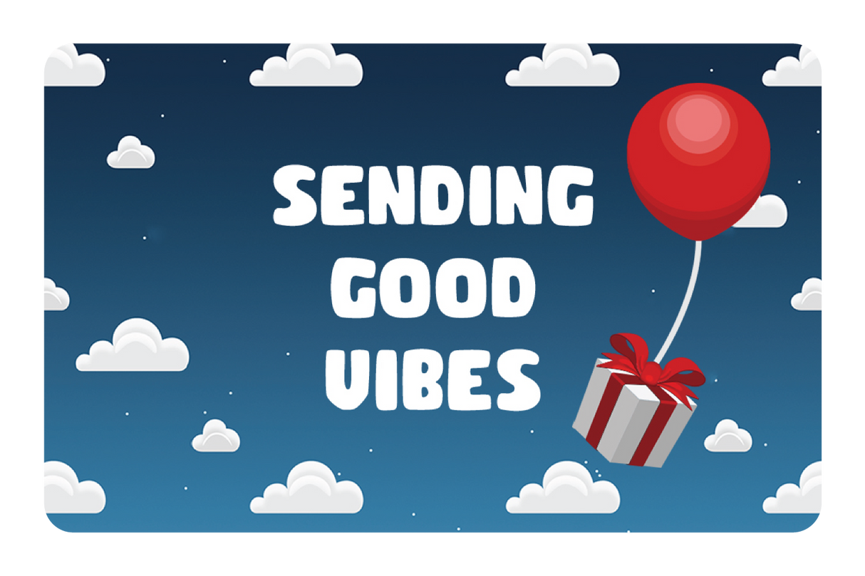 Sending Good Vibes