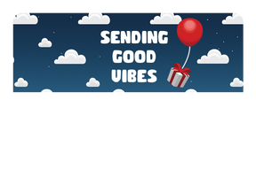 Sending Good Vibes