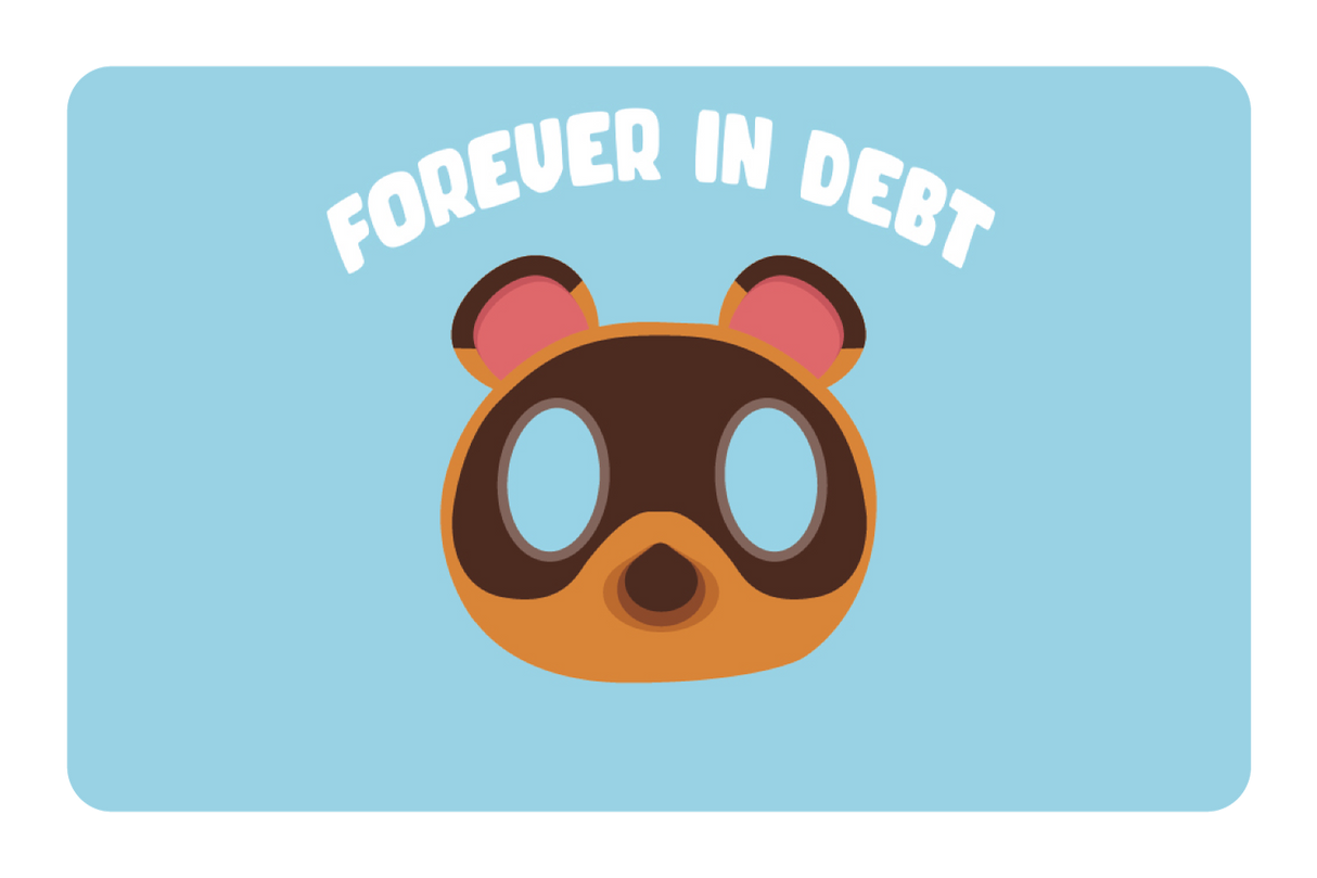 Forever In Debt