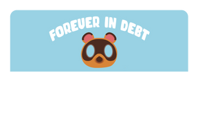 Forever In Debt