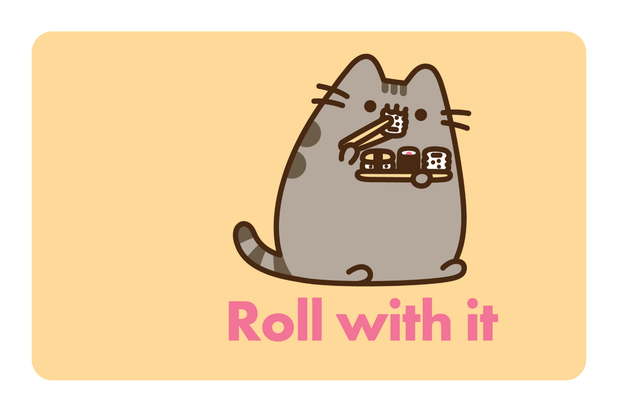 Roll With It