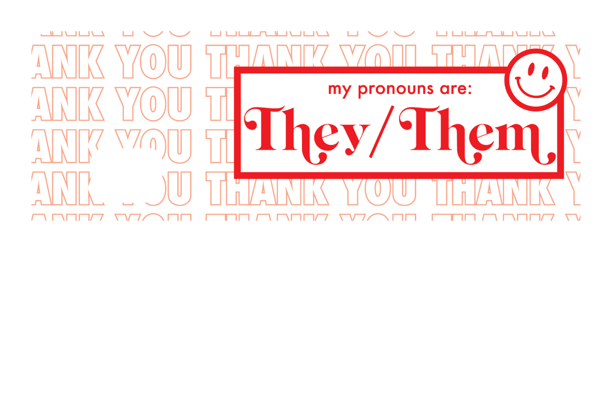 They/Them