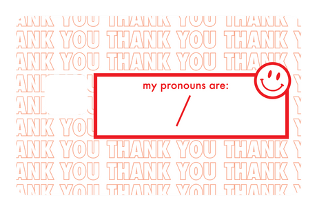 Your Pronouns Are