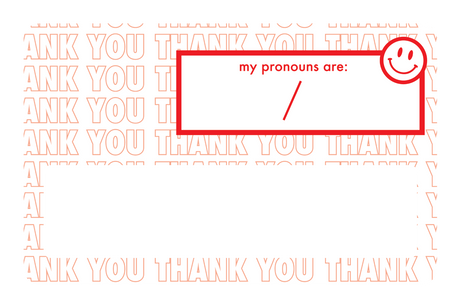 Your Pronouns Are