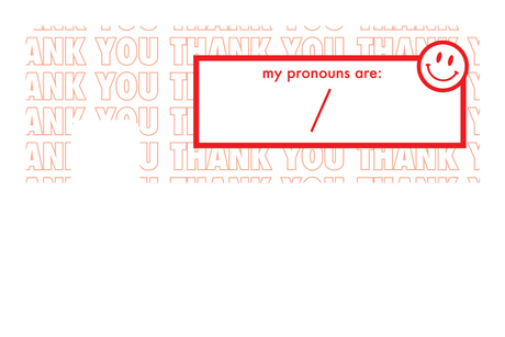 Your Pronouns Are