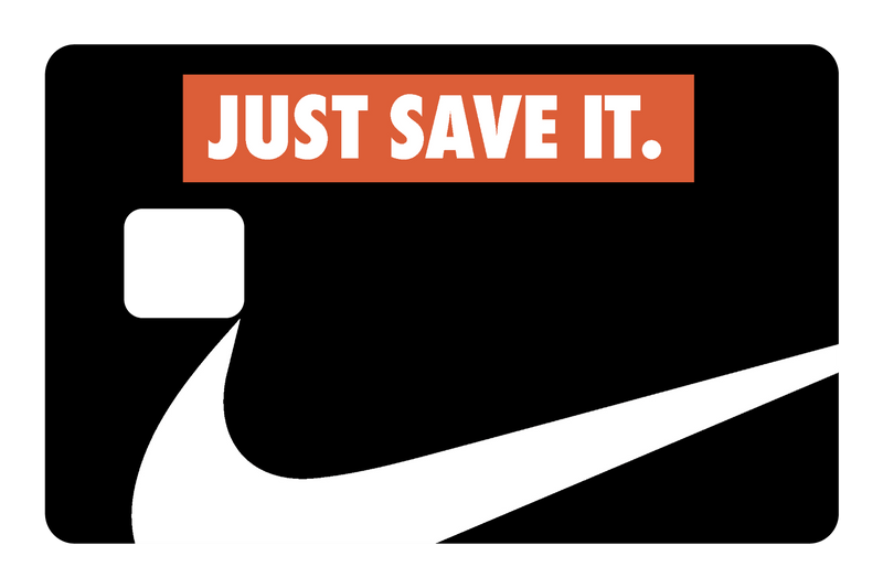 Just Save It.