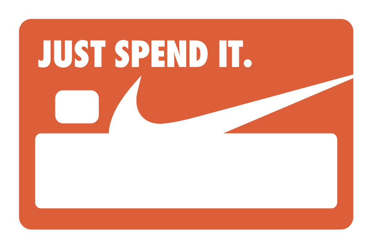Just Spend It. Orange