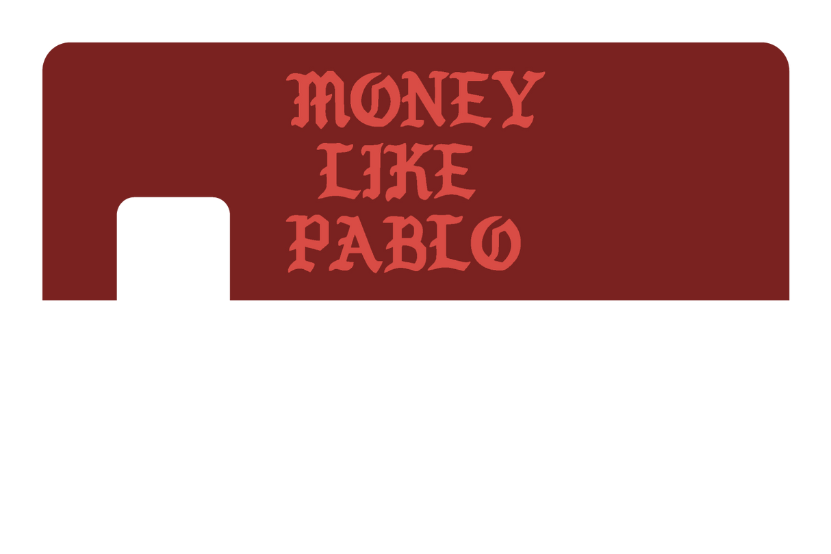 Money Like Pablo - Card Covers - Originals - CUCU Covers