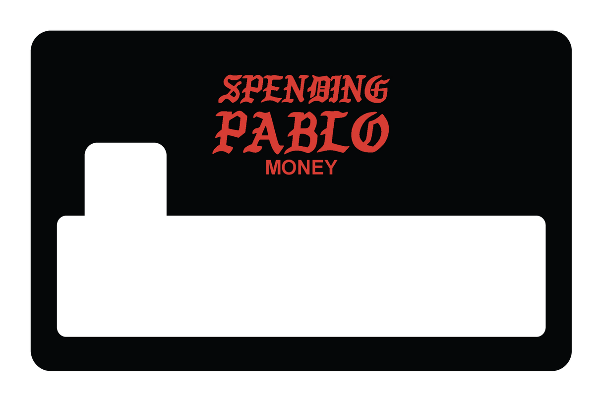 Spending Pablo Money - Card Covers - Originals - CUCU Covers