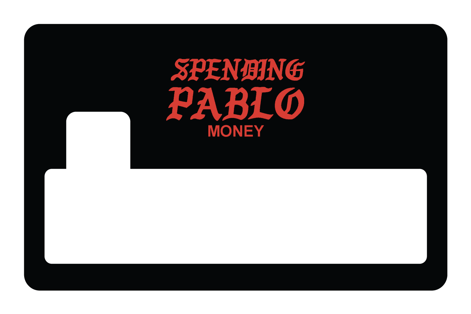 Spending Pablo Money - Card Covers - Originals - CUCU Covers