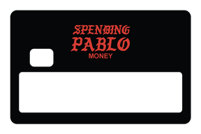 Spending Pablo Money