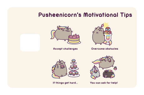 Pusheenicorn's Motivational Tips